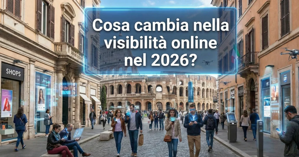Autorità digitale 2026 scopri cosa devi cambiare nella tua visibilità online